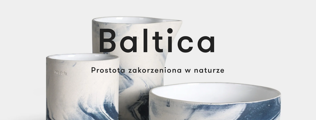 Dlaczego kochamy serię Baltica Hadaki?